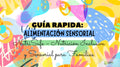 Paquete Inicial NutriSafe: Alimentación Sensorial